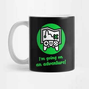 Green I am going on an adventure! Mug